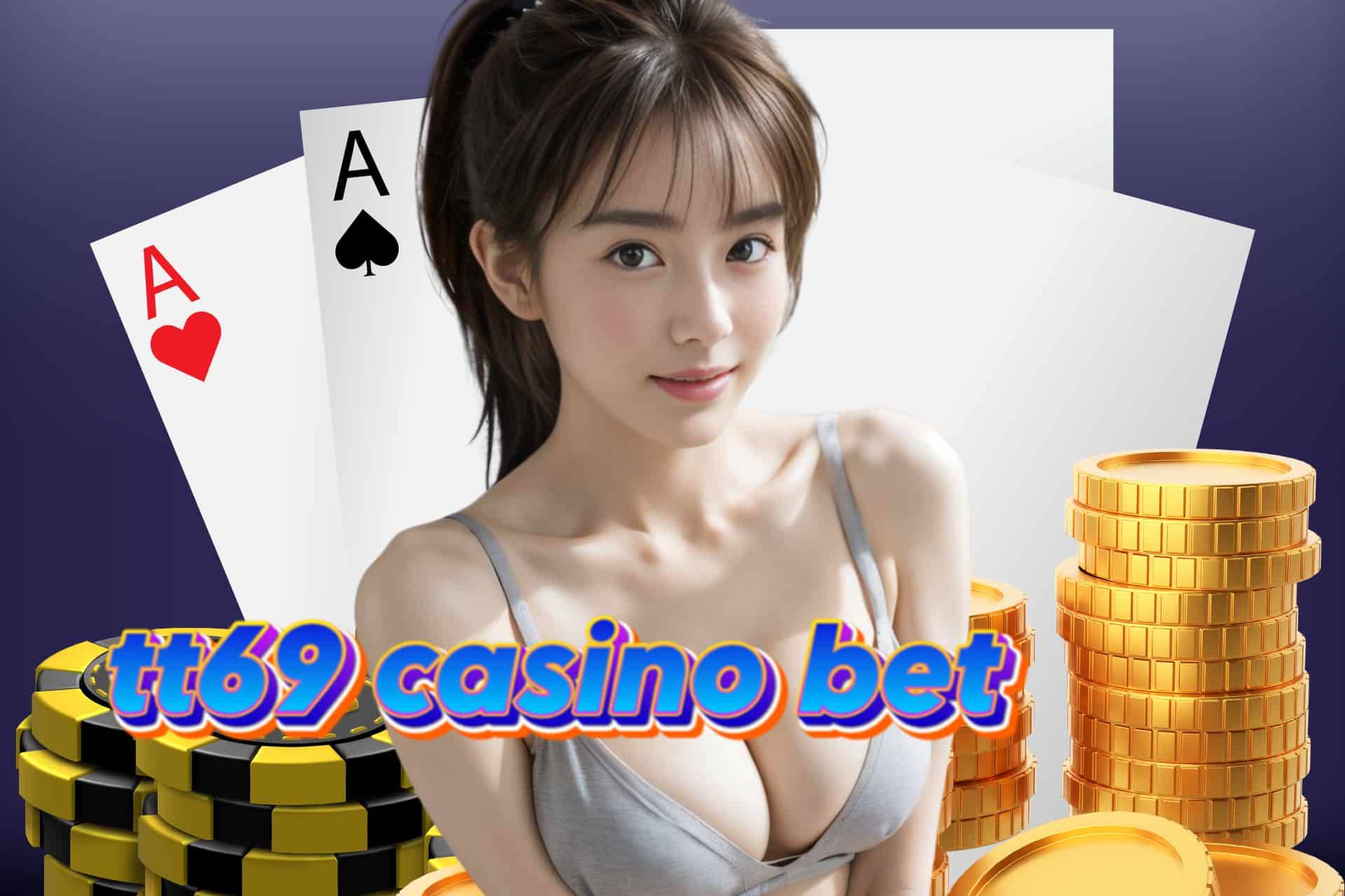 tt69 casino bet login