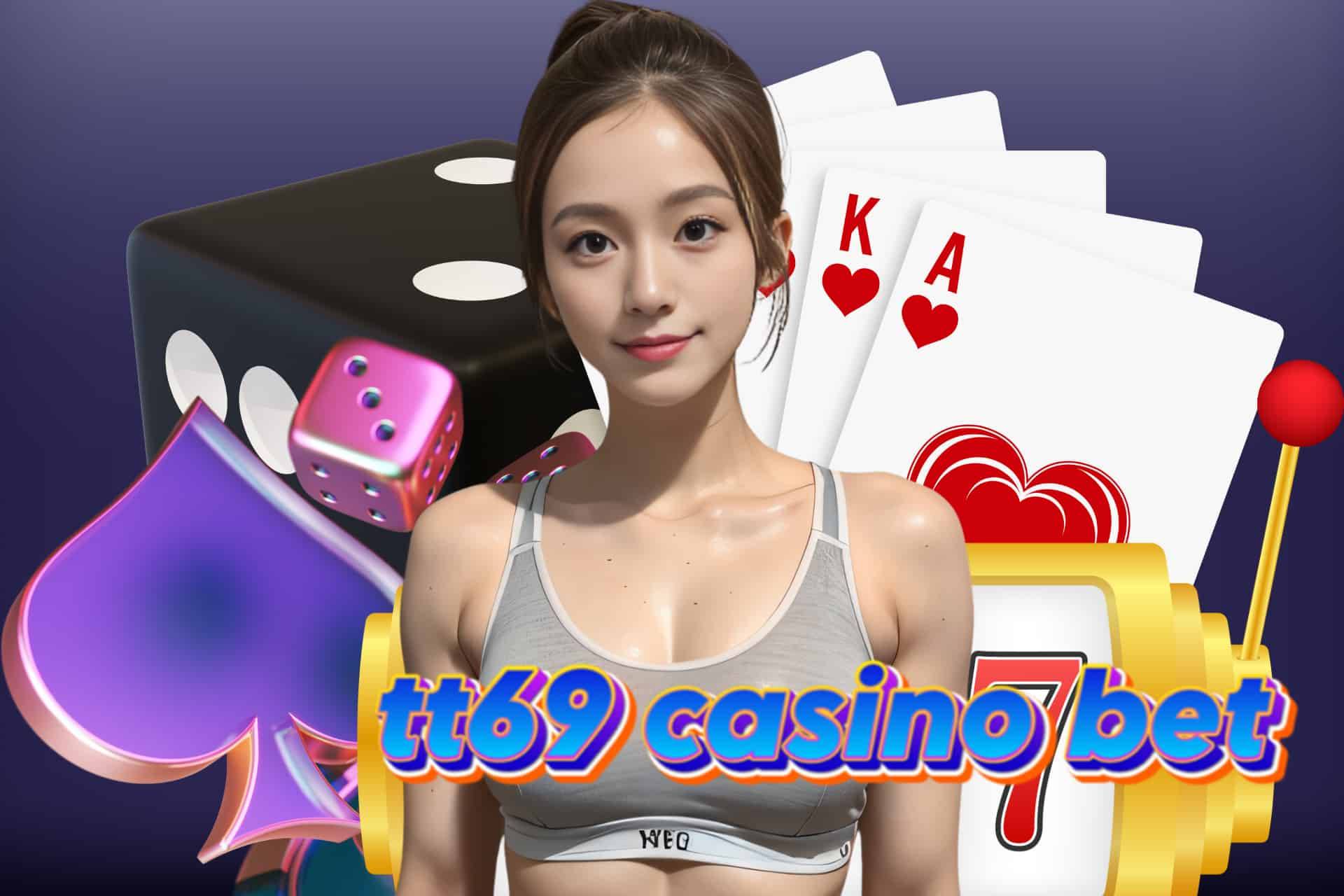tt69 casino bet สล็อต